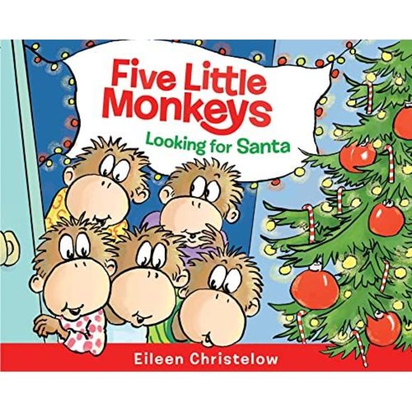 Five Little Monkeys Looking for Santa: A Christmas Holiday Book for Kids -- Eile - Picture 2 of 3